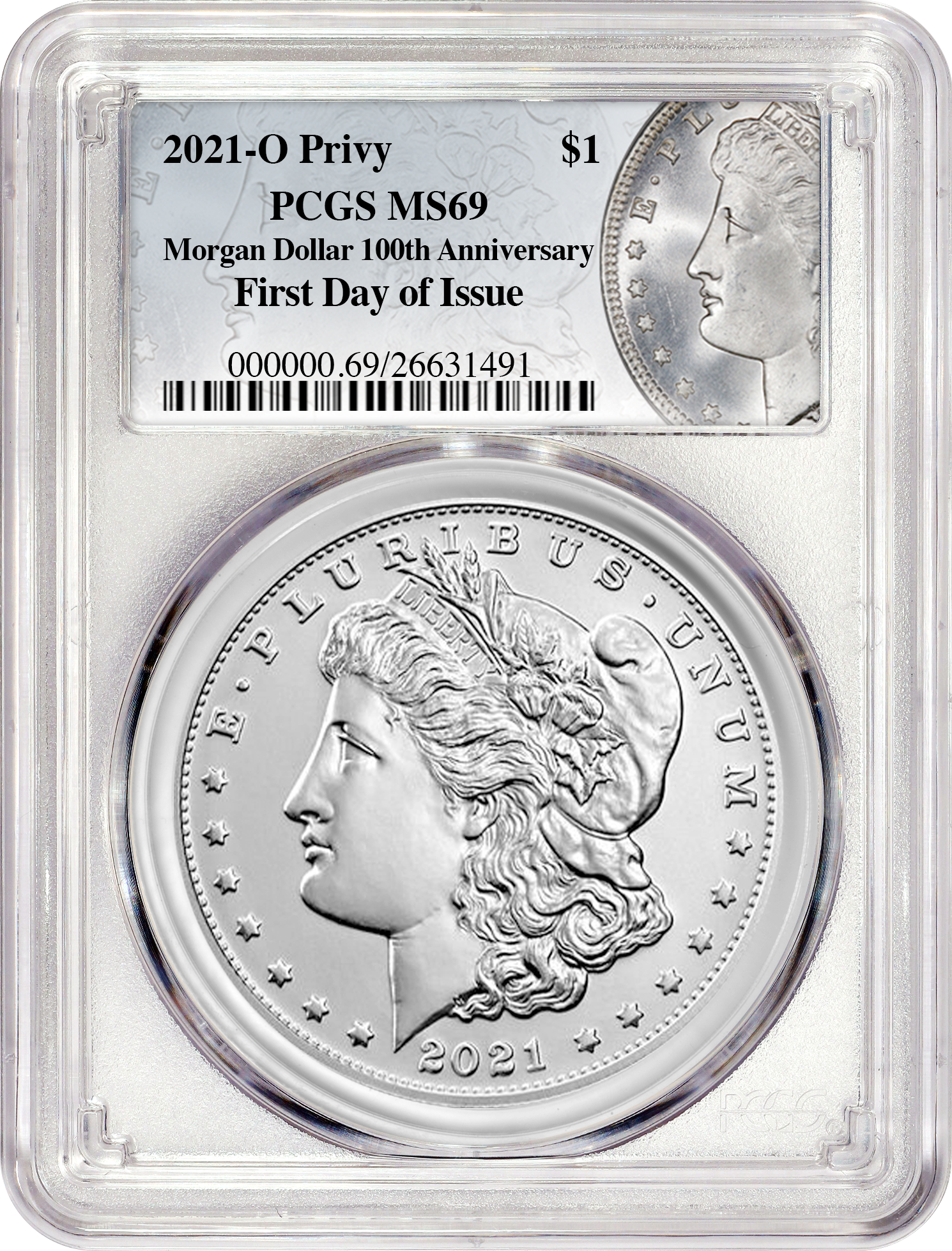 Morgan Silver Dollar 2021 with O Privy Mint Mark Silver Coin PCGS MS69 FDI