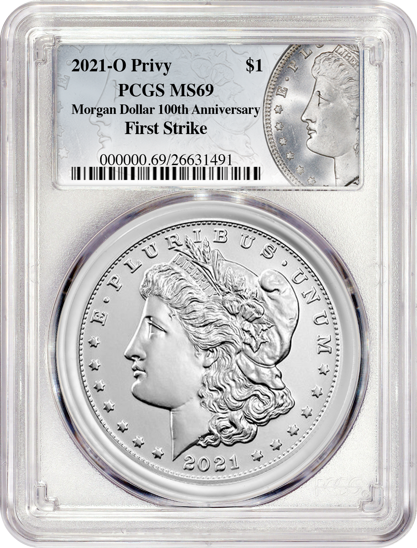 Morgan Silver Dollar 2021 with O Privy Mint Mark Silver Coin PCGS MS69 FS