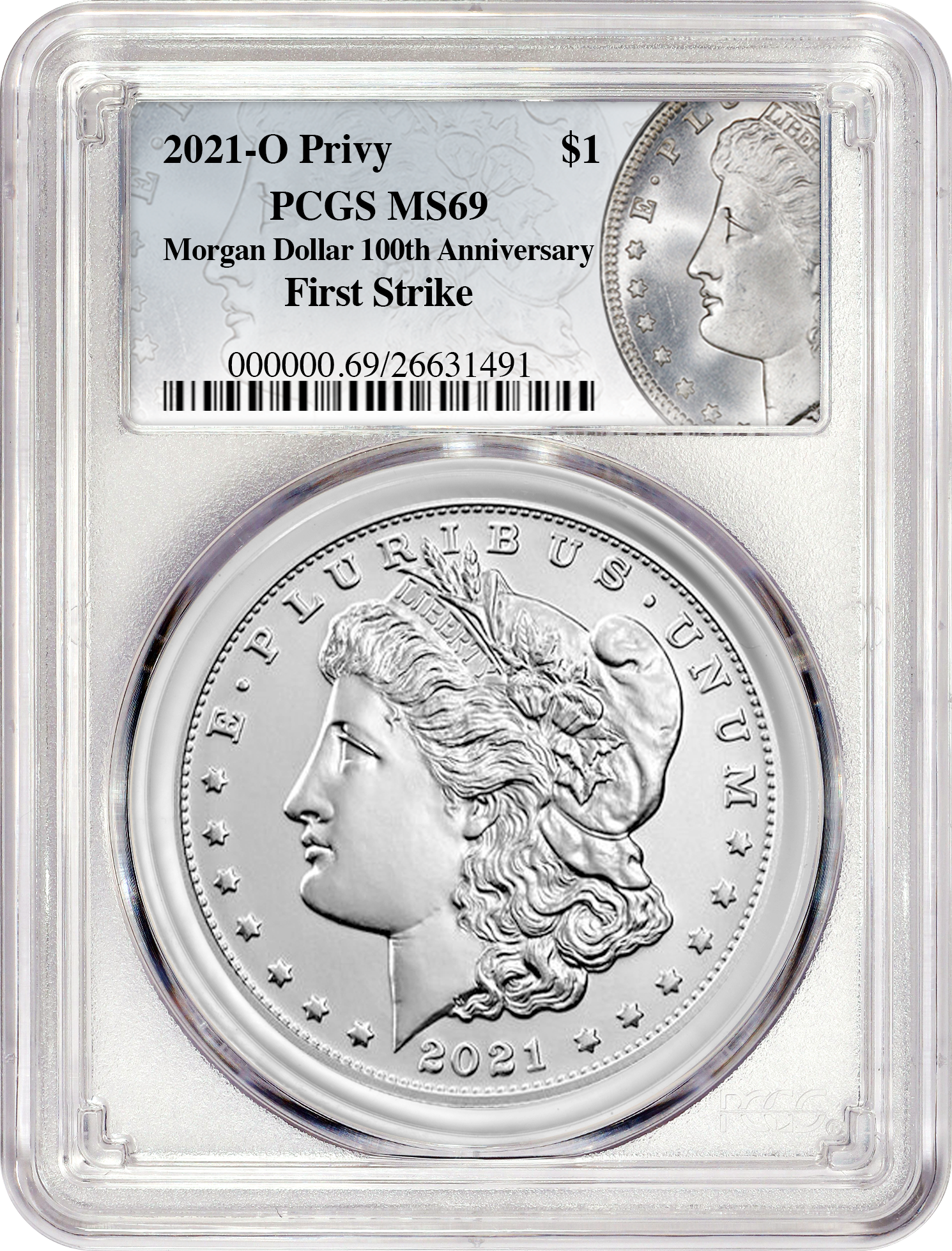 Morgan Silver Dollar 2021 with O Privy Mint Mark Silver Coin PCGS MS69 FS