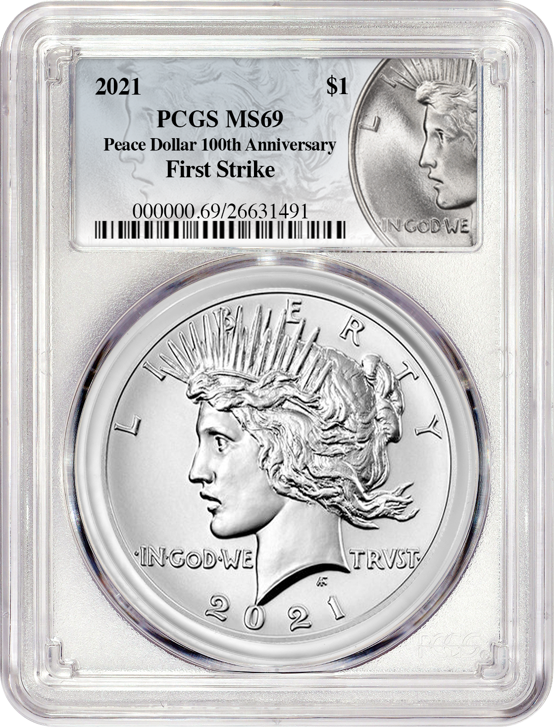 Peace Dollar 2021 is graded by PCGS MS69